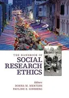 Handbook of Social Research Ethics - Mertens, Donna M. a Ginsberg, Pauline E.