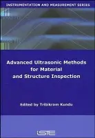 Advanced Ultrasonic Methods for Material and Structure Inspection