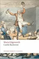 Castle Rackrent - Maria Edgeworth