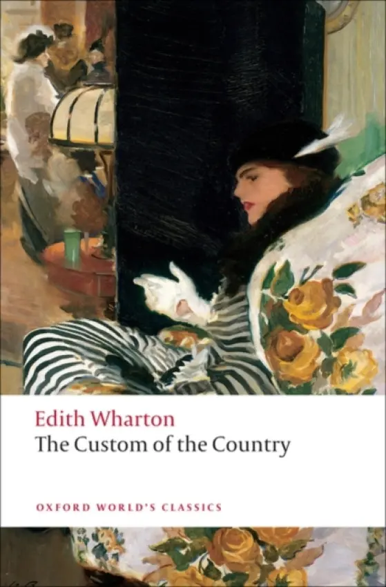 Custom of the Country - Wharton, Edith