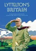 Lyttelton's Britain - Pattinson, Iain