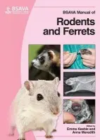 BSAVA Manual of Rodents and Ferrets - Emma Keeble, Anna Meredith