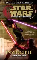 Star Wars: Legacy of the Force IX - Invincible - Denning, Troy