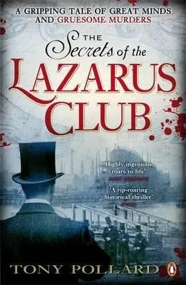 Secrets of the Lazarus Club - Pollard, Tony