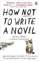How NOT to Write a Novel - Mittelmark, Howard a Newman, Sandra