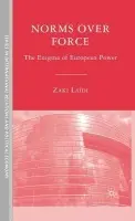 Norms over Force - Laidi, Z.