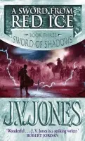 Sword From Red Ice - J V Jones.