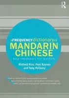 Frequency Dictionary of Mandarin Chinese - Xiao, Richard (Edge Hill University, Lancashire, UK)