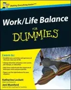 Work-Life Balance For Dummies - Mumford, Jeni a Lockett, Katherine