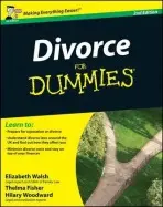 Divorce For Dummies, UK Edition - Walsh, Elizabeth a Fisher, Thelma a Woodward, Hilary a Ventura, John a Reed, Mary