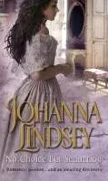 No Choice But Seduction - Lindsey, Johanna