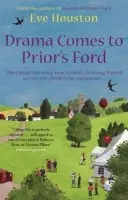 Drama Comes To Prior's Ford - Eve Houston
