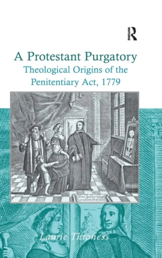 Protestant Purgatory - Throness, Laurie