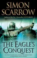 Eagle's Conquest (Eagles of the Empire 2) - Scarrow, Simon
