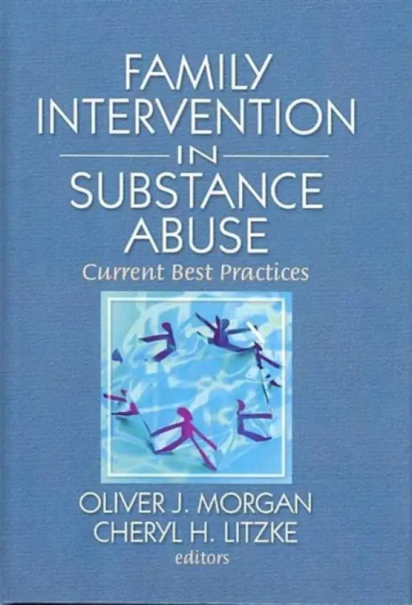 Family Interventions in Substance Abuse