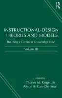 Instructional-Design Theories and Models, Volume III
