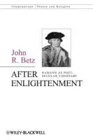 After Enlightenment - Betz, John R. (University of Notre Dame, USA)