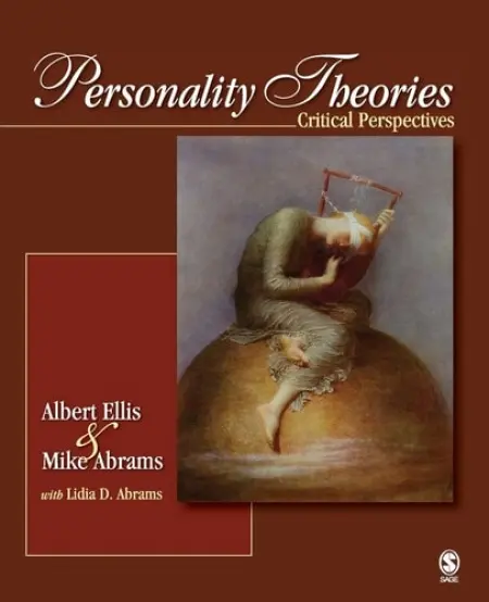 Personality Theories - Ellis, Albert a Abrams, Mike a Dengelegi Abrams, Lidia