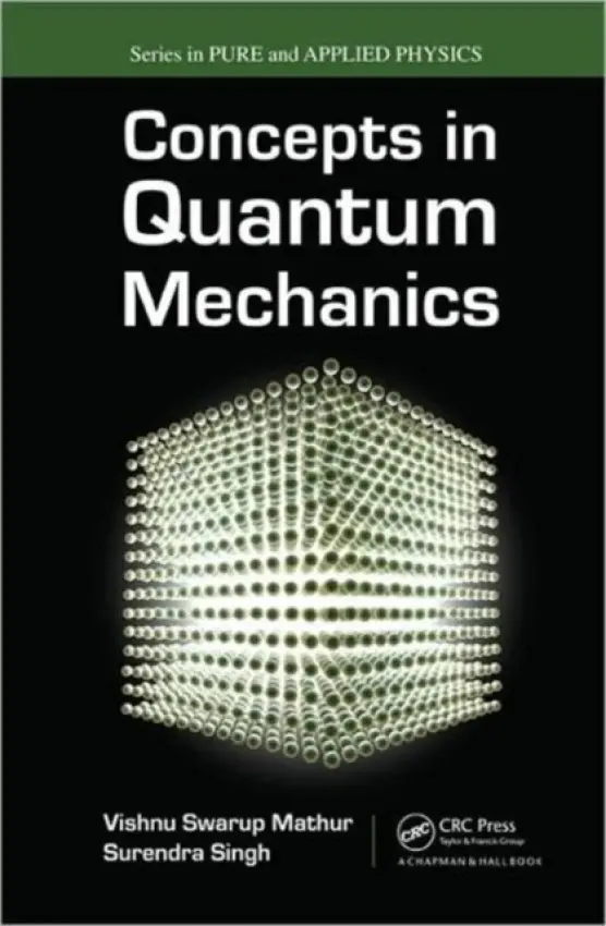 Concepts in Quantum Mechanics - Mathur, Vishnu S. a Singh, Surendra