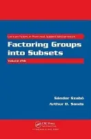 Factoring Groups into Subsets - Szabo, Sandor (University of Pecs, Pecs, Hungary) a Sands, Arthur D. (University of Dundee, Dundee, Scotland, UK)