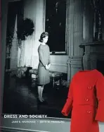 Dress and Society - Workman, Jane E. a Freeburg, Beth W.