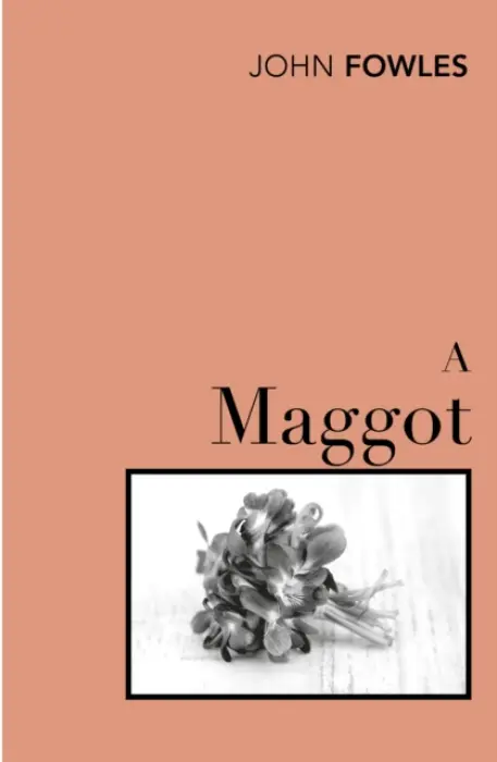 Maggot - Fowles, John