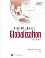 Rules Of Globalization, The (Casebook) - Abdelal, Rawi (Harvard Business School, Usa)