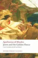 Jason and the Golden Fleece (The Argonautica) - Apollonius of Rhodes
