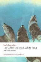 Call of the Wild, White Fang, and Other Stories - London, Jack