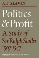 Politics and Profit - Slavin, Arthur Joseph