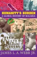 Humanity's Burden - Webb, Jr, James L. A. (Colby College, Maine)