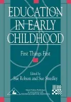 Education in Early Childhood - Robson, Sue a Smedley, Sue