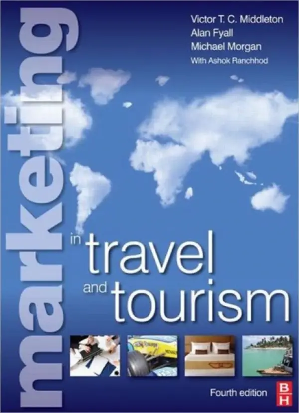 Marketing in Travel and Tourism - Morgan, Mike a Ranchhod, Ashok
