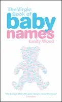 Virgin Book of Baby Names - Wood, Emily