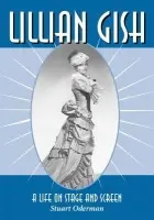 Lillian Gish - Oderman, Stuart