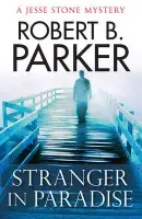 Stranger in Paradise - Parker, Robert B. a B. Parker, Robert