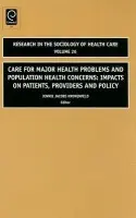 Care for Major Health Problems and Population Health Concerns - Kronenfeld, Jennie Jacobs
