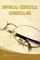 Empirical-statistical Downscaling - Benestad, Rasmus E (Norwegian Meteorological Inst, Norway) a Chen, Deliang (Goteborg Univ, Sweden) a Hanssen-bauer, Inger (Norwegian Meteorological Inst, Norway)