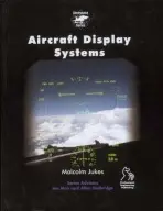 Aircraft Display Systems - Jukes, Malcolm (Smiths Group,?Cheltenham, UK)