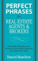 Perfect Phrases for Real Estate Agents & Brokers - Hamilton, Dan