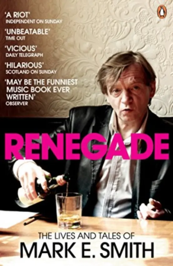 Renegade - Smith, Mark E.