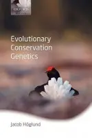 Evolutionary Conservation Genetics - Hoglund, Jacob (, Department of Ecology and Evolution, Uppsala University, Sweden)