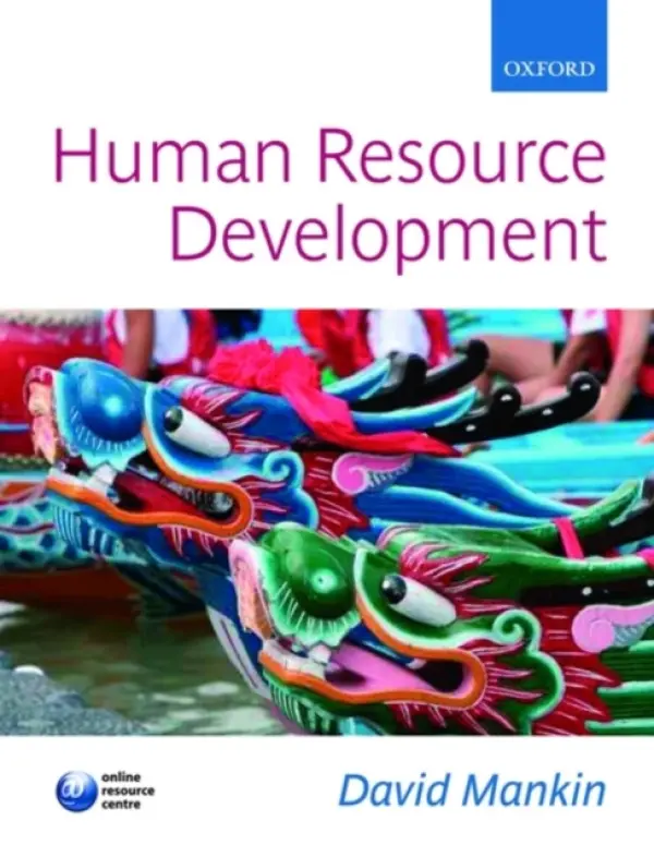 Human Resource Development - Mankin, David (Senior Lecturer in Human Resource Management at University of Wales Institute, Cardiff)