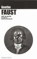 Faust: Parts One and Two - Goethe, Johann Wolfgang von