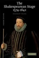 Shakespearean Stage 1574-1642 - Gurr, Andrew (University of Reading)