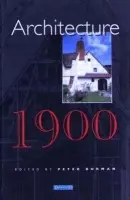Architecture, 1900