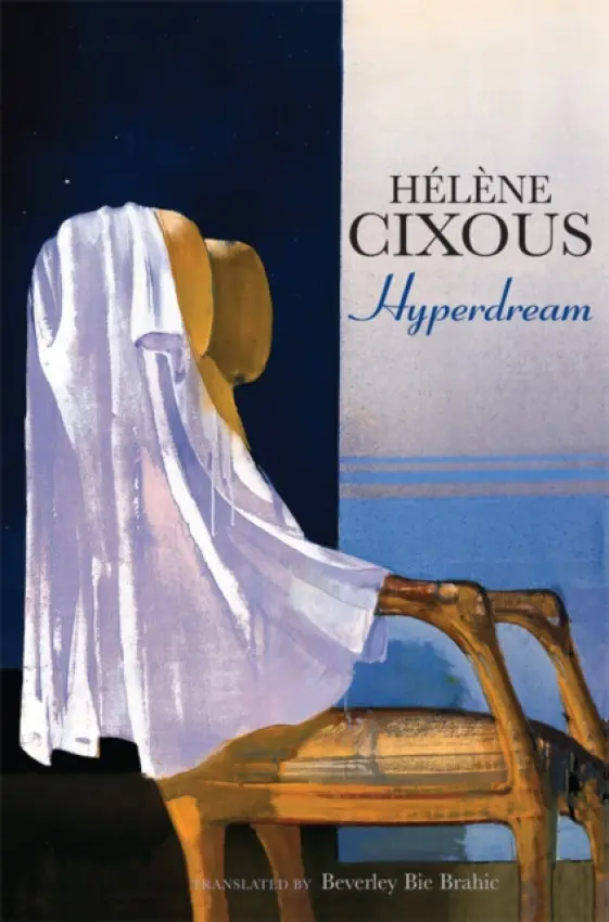 Hyperdream - Cixous, Helene