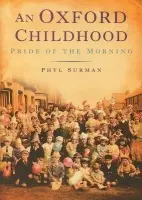 An Oxford Childhood - Phyl Surman