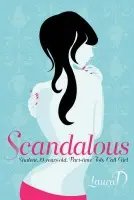 Scandalous - D, Laura