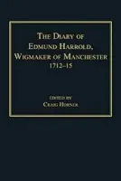 Diary of Edmund Harrold, Wigmaker of Manchester 1712-15